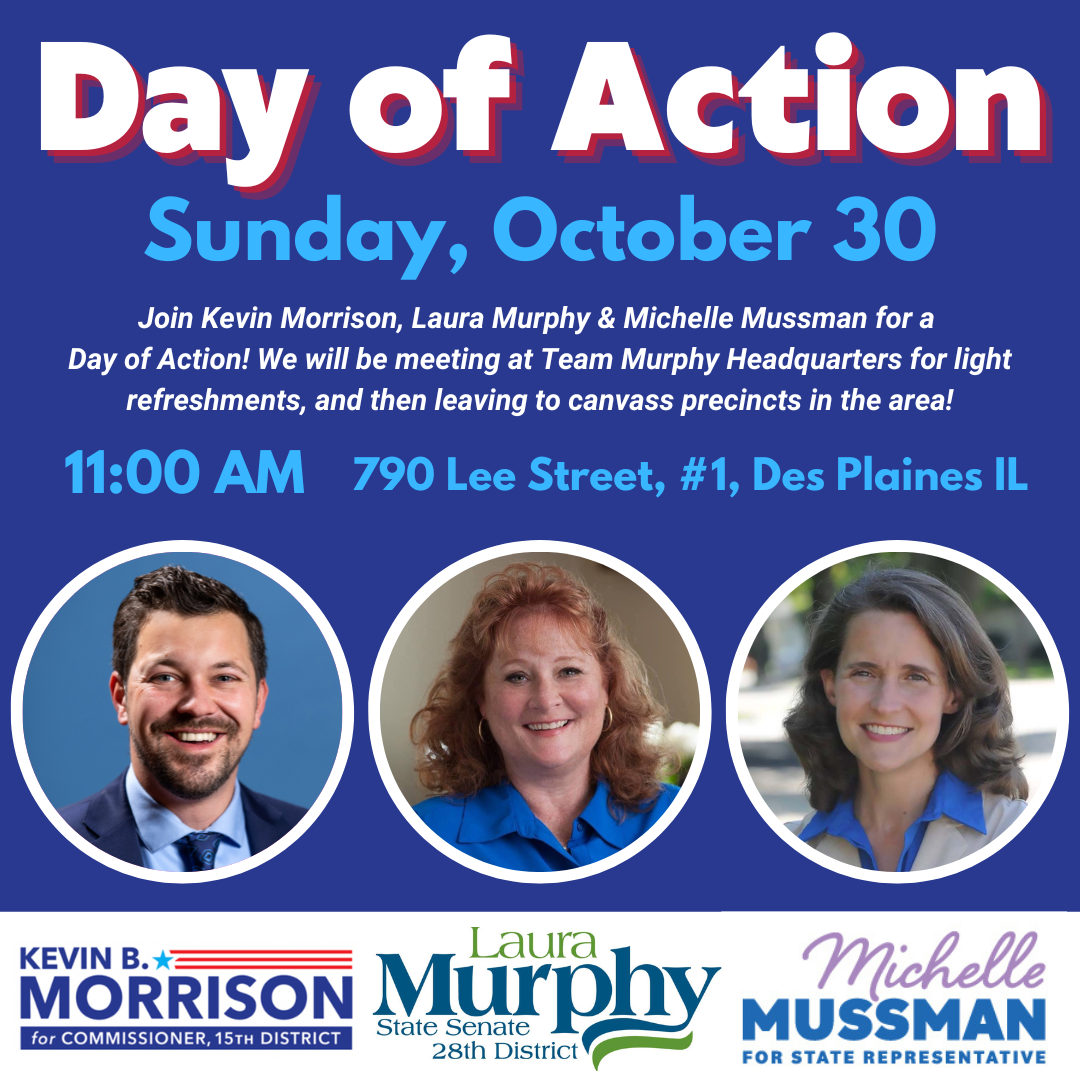 Day of Action with Senator Laura Murphy and State Representative Michelle Mussman!